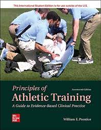 Principles of athletic training : a guide to evidence-based clinical practice