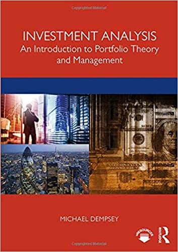 Investment analysis : an introduction to portfolio theory and management
