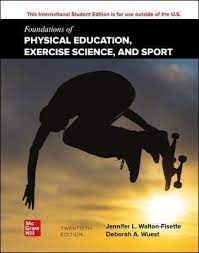 Foundations of physical education, exercise science, and sport