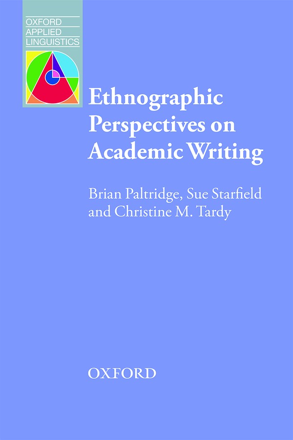 Ethnographic perspectives on academic writing