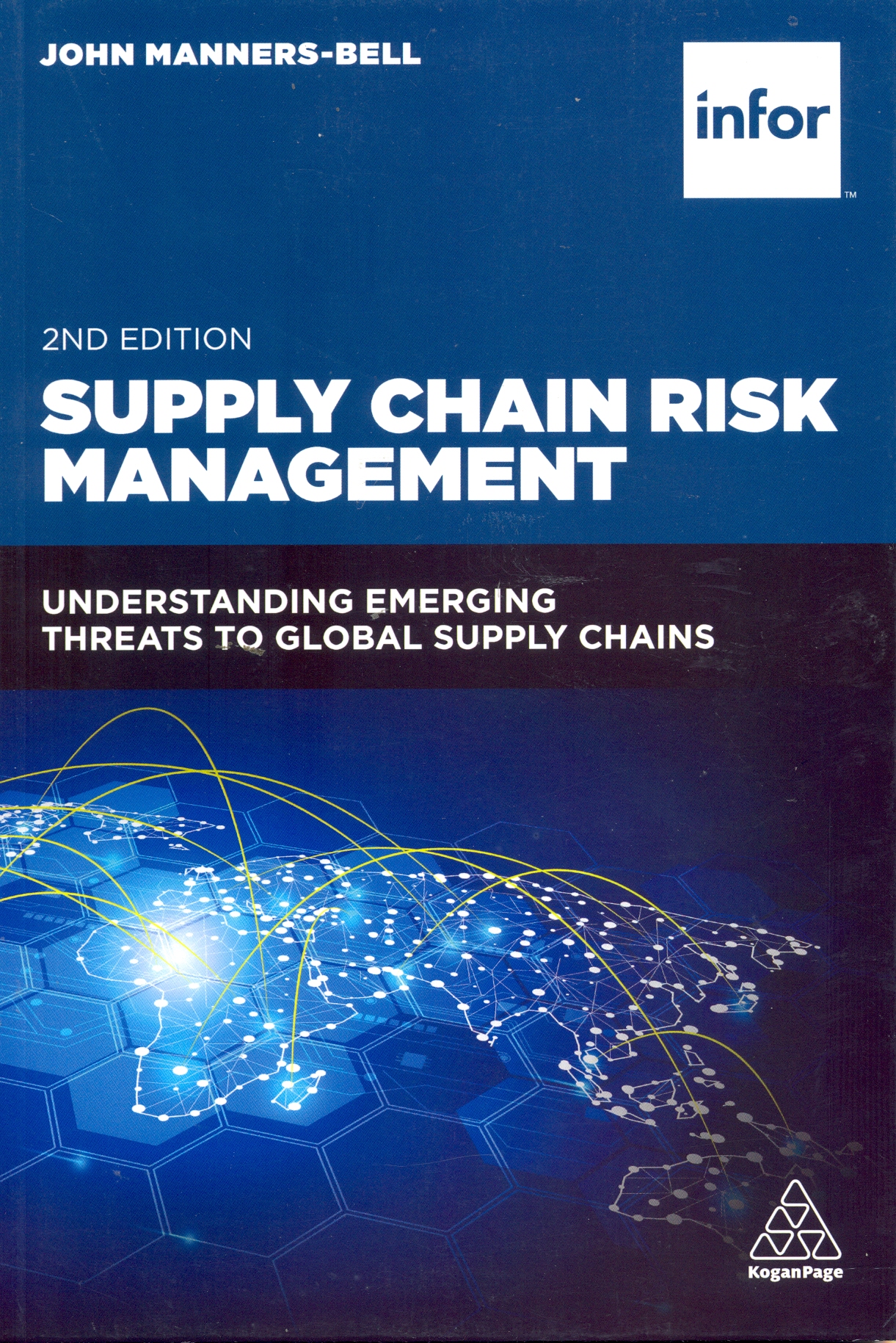 Supply chain risk management : understanding emerging threats to global supply chains 