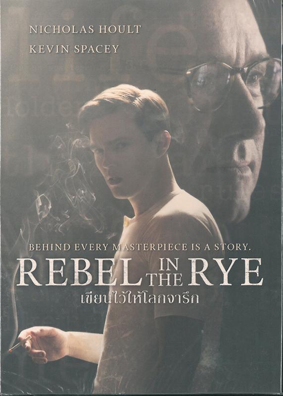 Rebel in the Rye  เขียนไว้ให้โลกจารึก