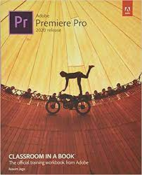 Adobe Premiere Pro : 2020 release 