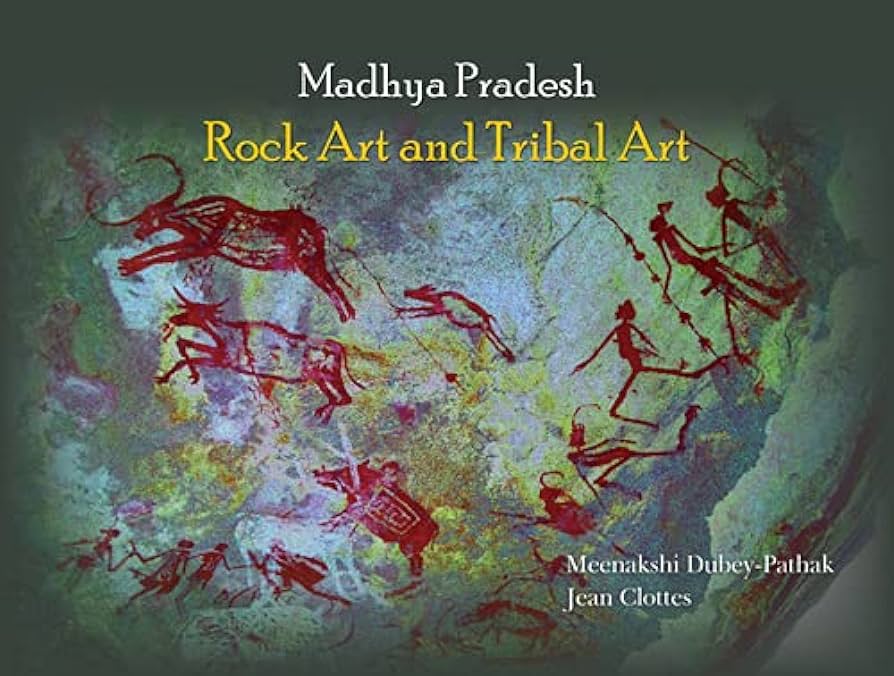 Madhya Pradesh : rock art and tribal art 