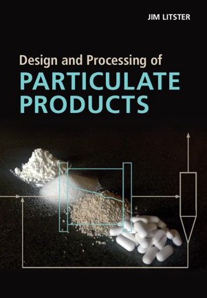 Design and processing of particulate products 