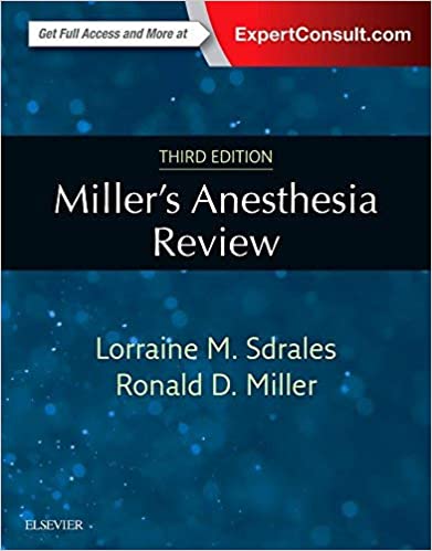 Miller's Anesthesia review