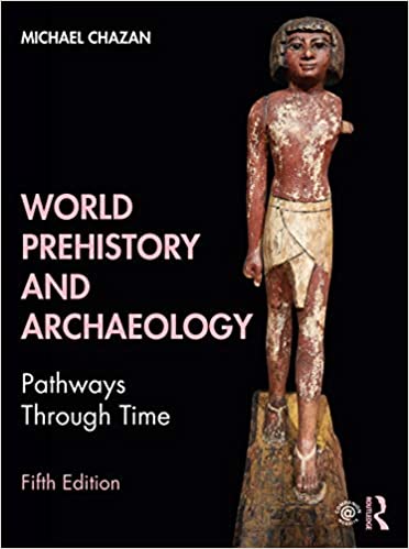 World prehistory and archaeology : pathways through time 
