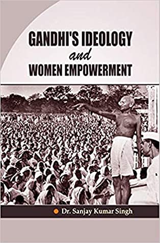 Gandhi's ideology and women empowerment