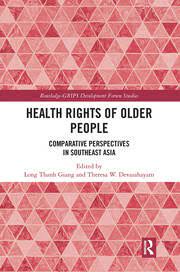 Health rights of older people : comparative perspectives in Southeast Asia 