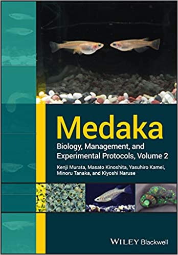 Medaka : biology, management, and experimental protocols v.2