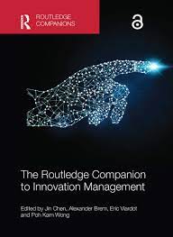 The Routledge companion to innovation management 
