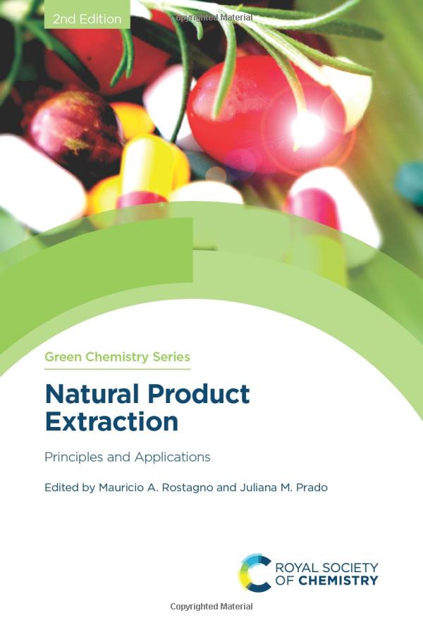 Natural product extraction : principles and applications 