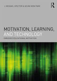 Motivation, learning, and technology : embodied educational motivation