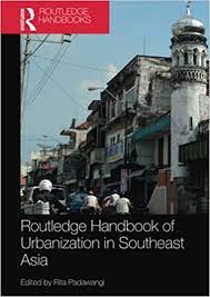 Routledge handbook of urbanization in Southeast Asia 