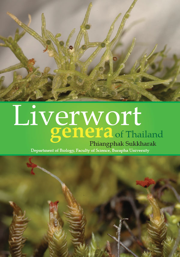 Liverwort genera of Thailand / Phiangphak Sukkharak ; editor Korakot Nganvongpanit.