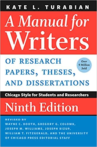 A manual for writers of research papers, theses, and dissertations : Chicago Style for students and researchers 