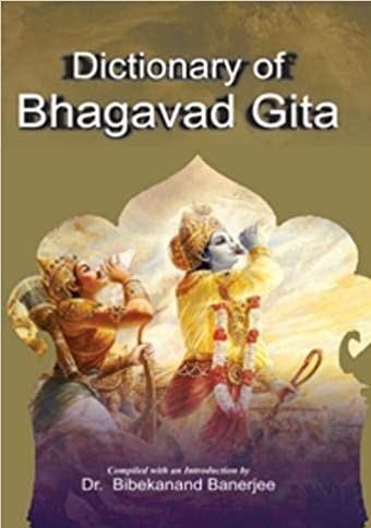 Dictionary of Bhagavad gita