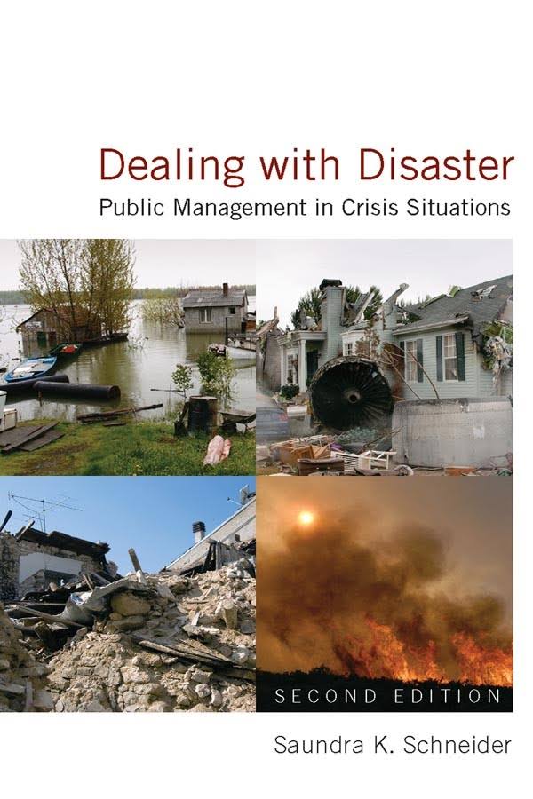 Dealing with disaster : public management in crisis situations