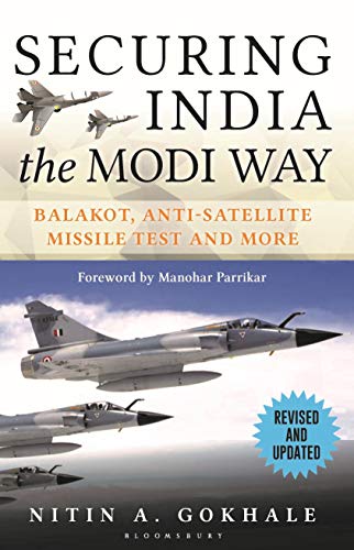 Securing India the Modi way : Balakot, anti-satellite missile test and more 