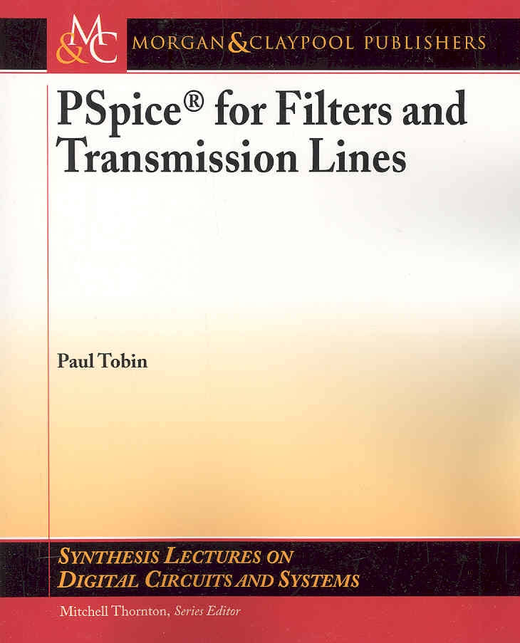 PSpice for filters and transmission lines