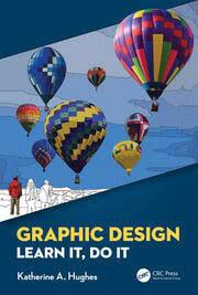 Graphic design : learn it, do it