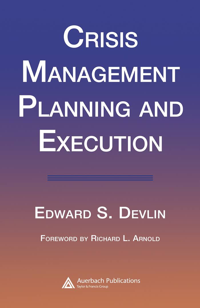 Crisis management planning and execution 